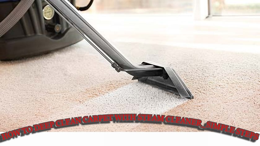 how to clean carpet with handheld steamer, how to steam clean carpet without a steam cleaner, steam mop carpet glider, how to steam clean carpet with steam mop, how to steam clean carpet yourself, diy carpet glider for steam mop, steam cleaning carpets vs. shampooing, best steam cleaner for carpet, how to steam clean carpet with vinegar, how to deep clean carpet without steam cleaner, how to deep clean carpet with steam cleaner, how to deep clean rug without steam cleaner, how to clean a carpet with steam cleaner,