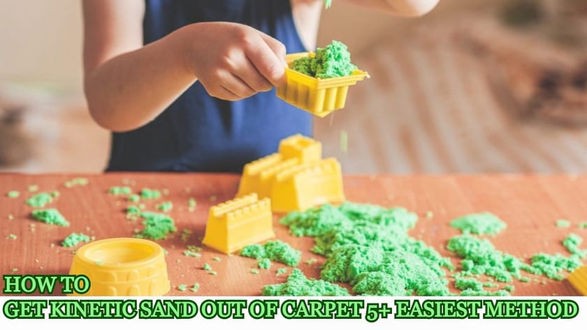 how to get kinetic sand out of carpet, how to remove kinetic sand from carpet, how to clean up kinetic sand from carpet, does kinetic sand stain carpet, how to get wet kinetic sand out of carpet,